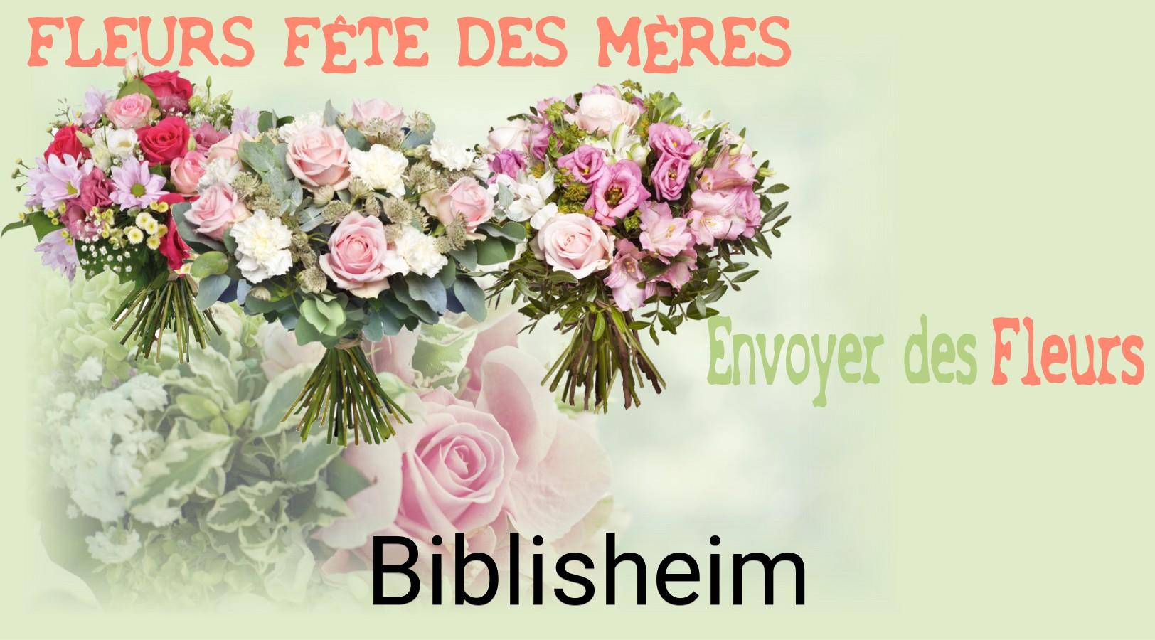 Bouquet de Fête des Mères livré à Biblisheim